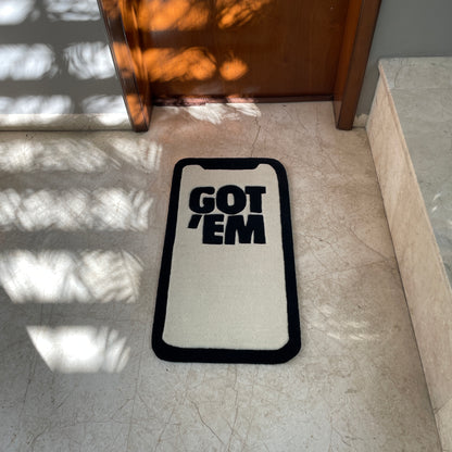 GOT 'EM RUG